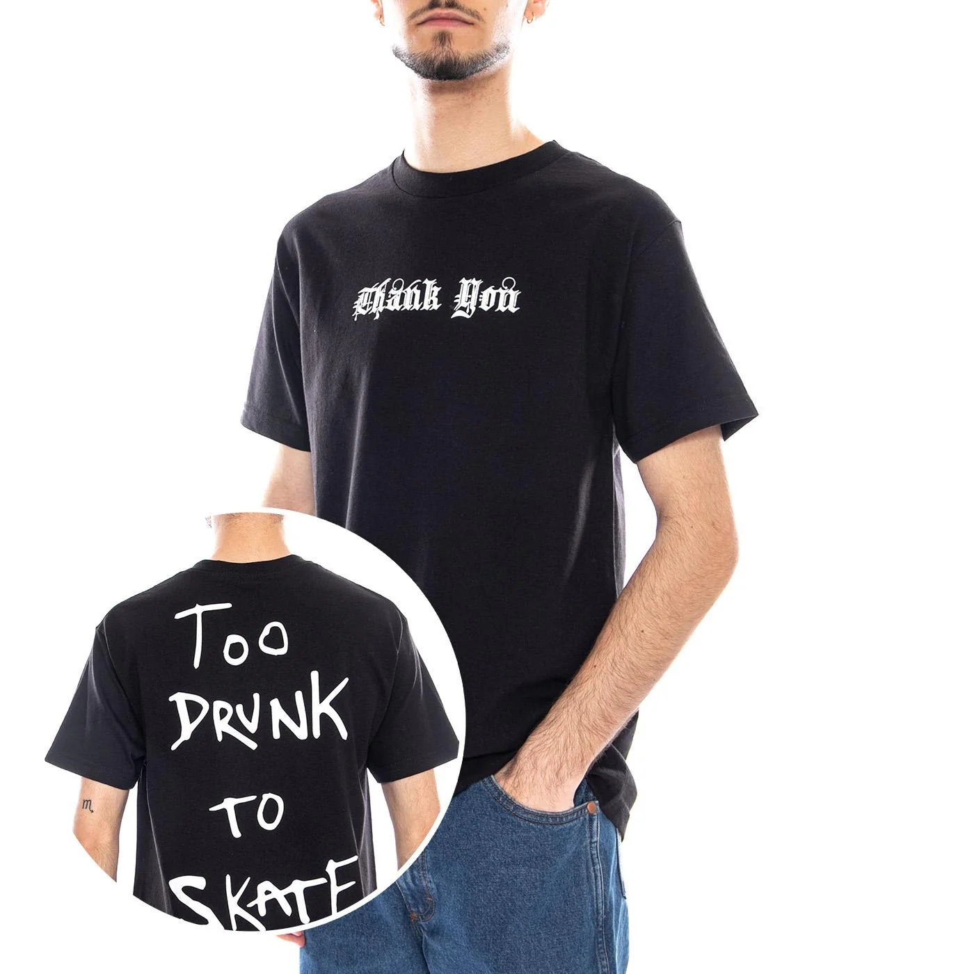 Too Drunk Too Skate Tee Black / White - Men's Black Crew Neck T-Shirt Men THANK YOU
